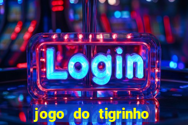 jogo do tigrinho casa chinesa